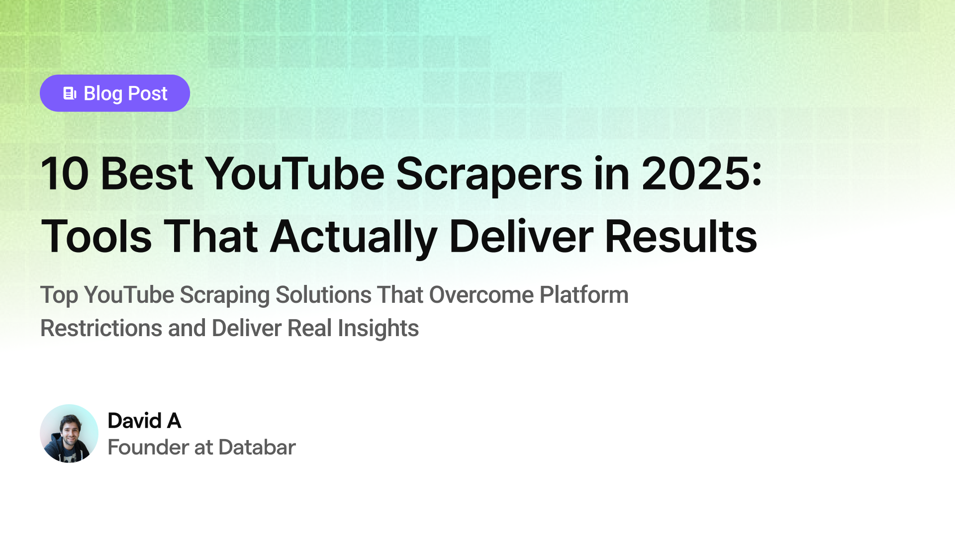 10 Best YouTube Scrapers in 2025: Tools That Actually Deliver Results
