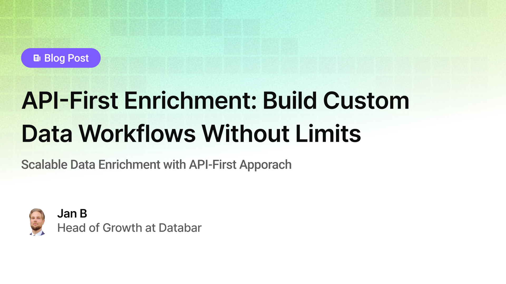 API-First Enrichment: Build Custom Data Workflows Without Limits