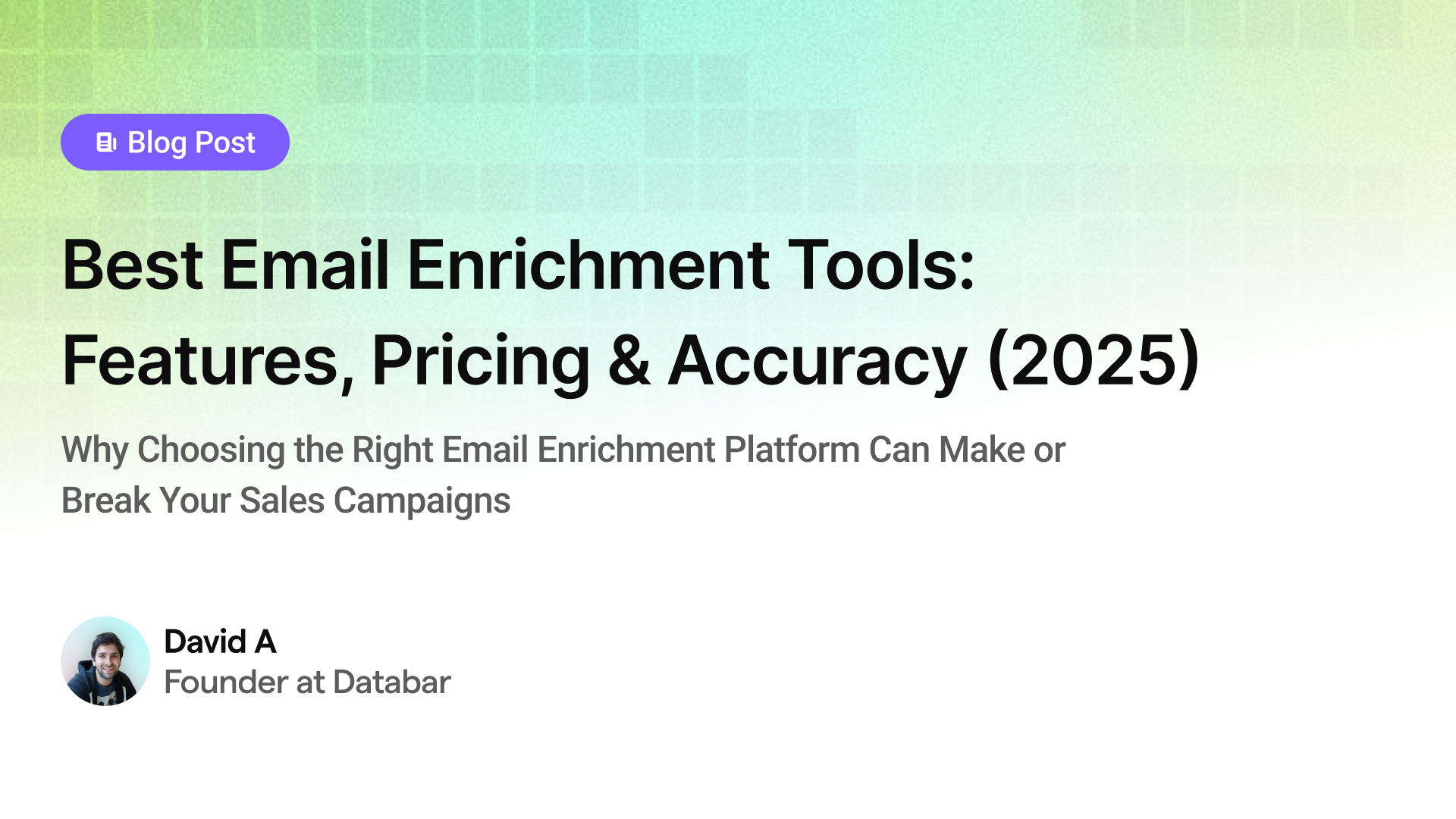 Best Email Enrichment Tools: Features, Pricing & Accuracy (2025)