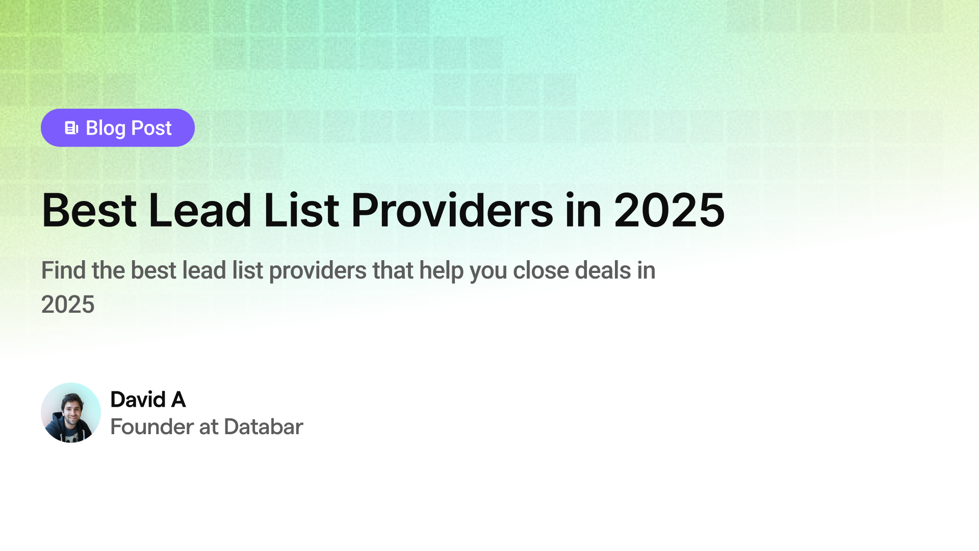 Best Lead List Providers in 2025: The Complete B2B Guide to Building High-Converting Prospect Lists