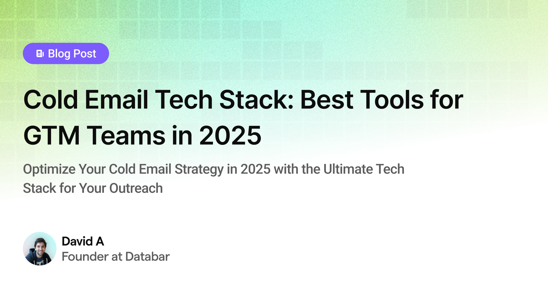 Cold Email Tech Stack: Best Tools for GTM Teams in 2025