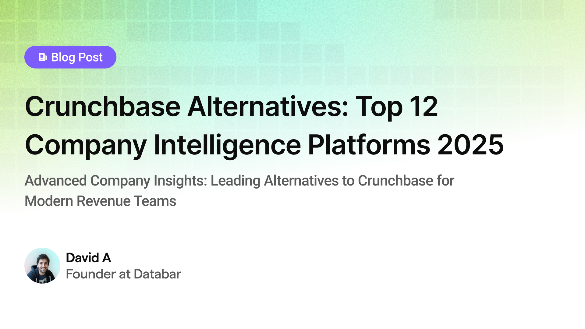 12 Best Crunchbase Alternatives 2025 | Company Intelligence Tools