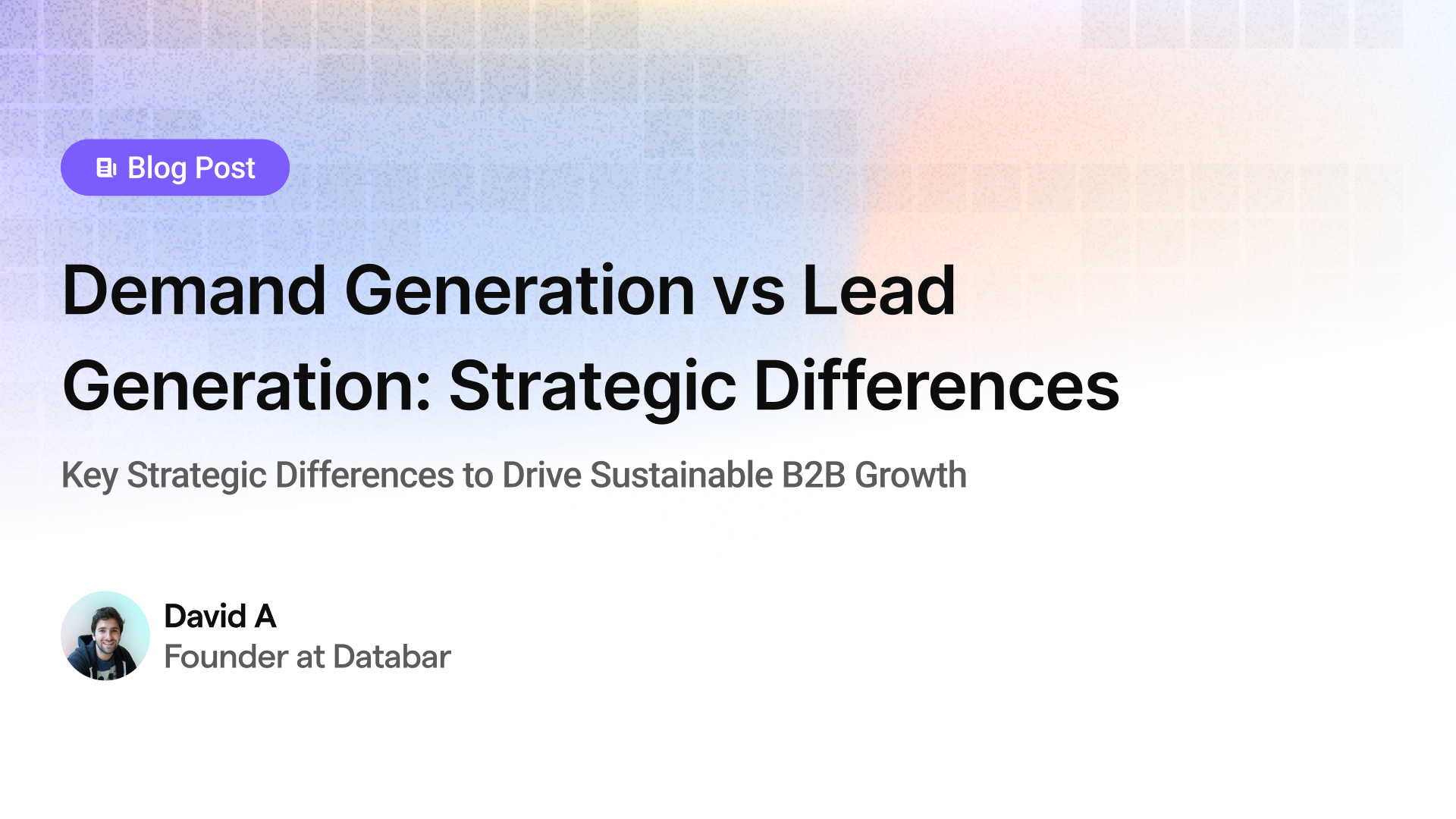 Demand Generation vs Lead Generation: Strategic Differences