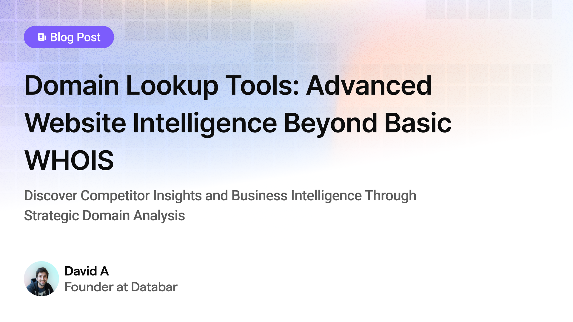 Domain Lookup Tools: Advanced Website Intelligence Beyond Basic WHOIS