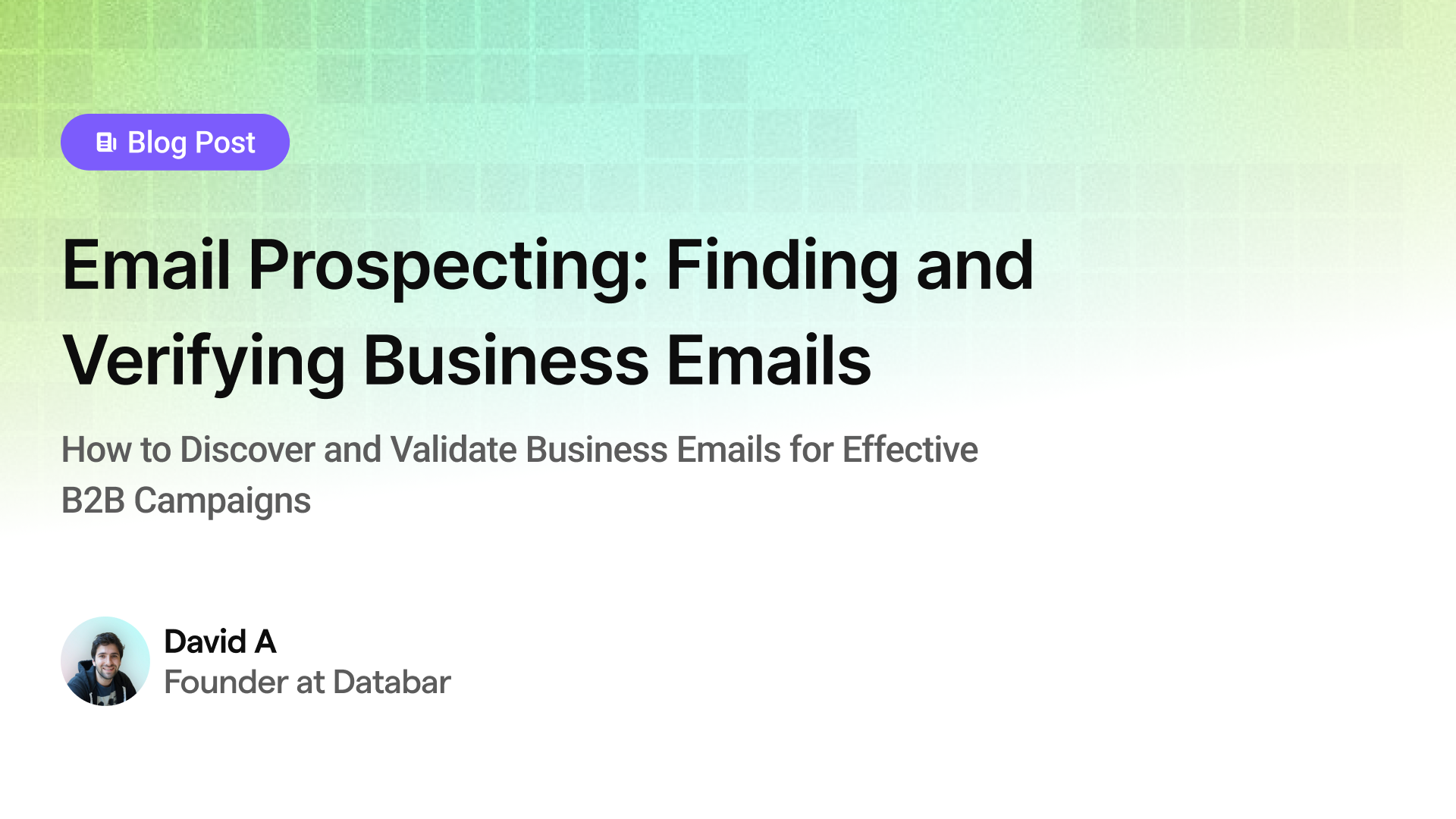 Email Prospecting: Finding and Verifying Business Emails