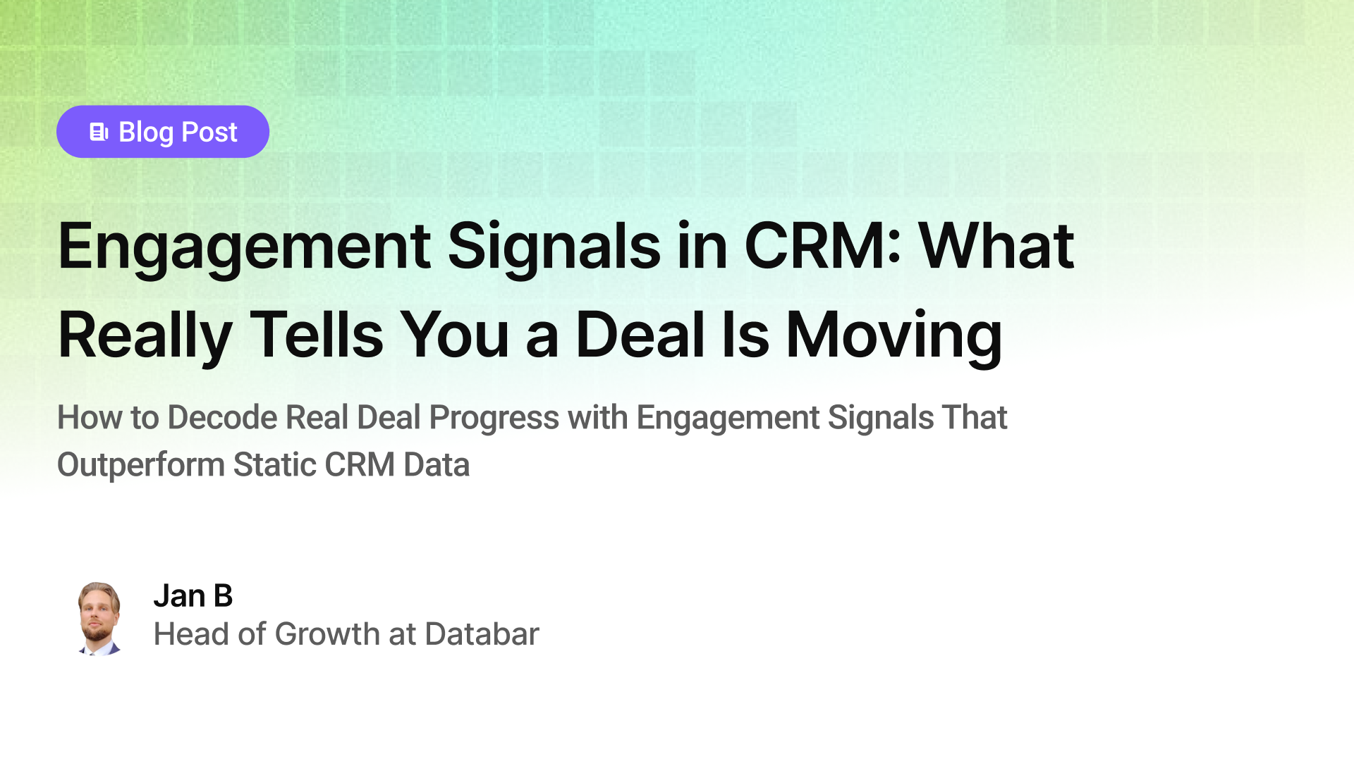 Engagement Signals in CRM: What Really Tells You a Deal Is Moving