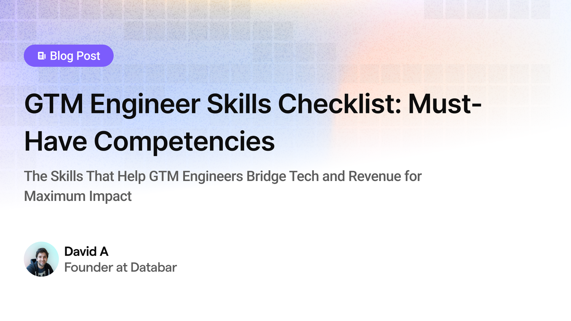 GTM Engineer Skills Checklist: Must-Have Competencies