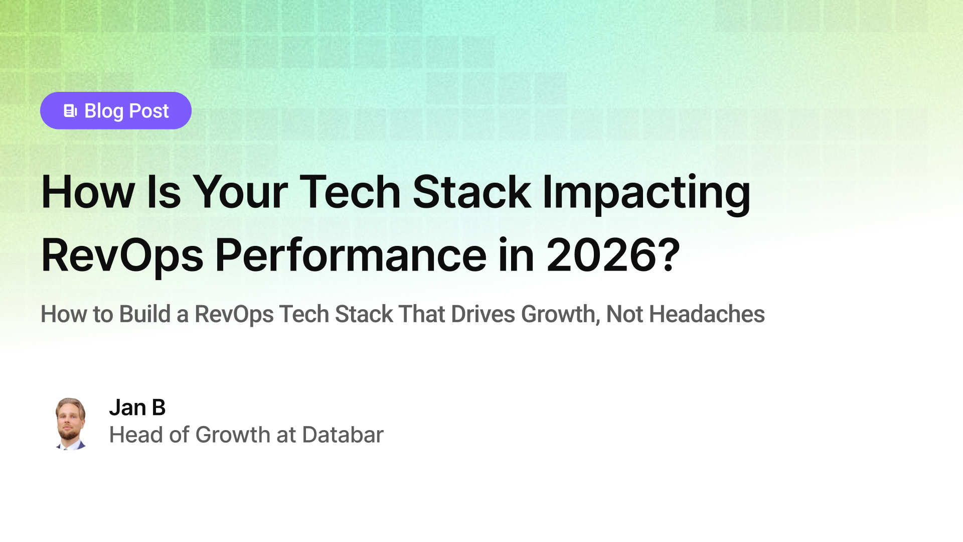 How Is Your Tech Stack Impacting RevOps Performance in 2026?