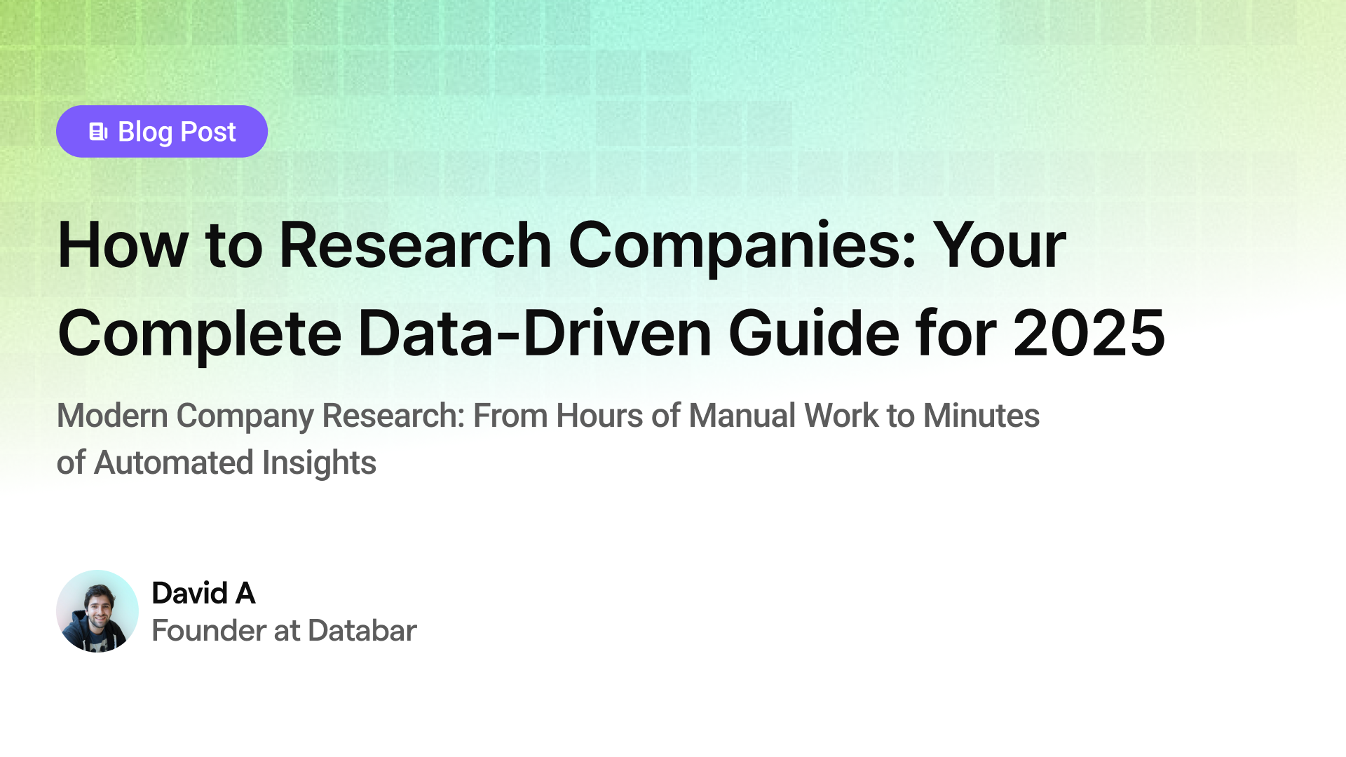 How to Research Companies: The Complete Data-Driven Guide for 2025