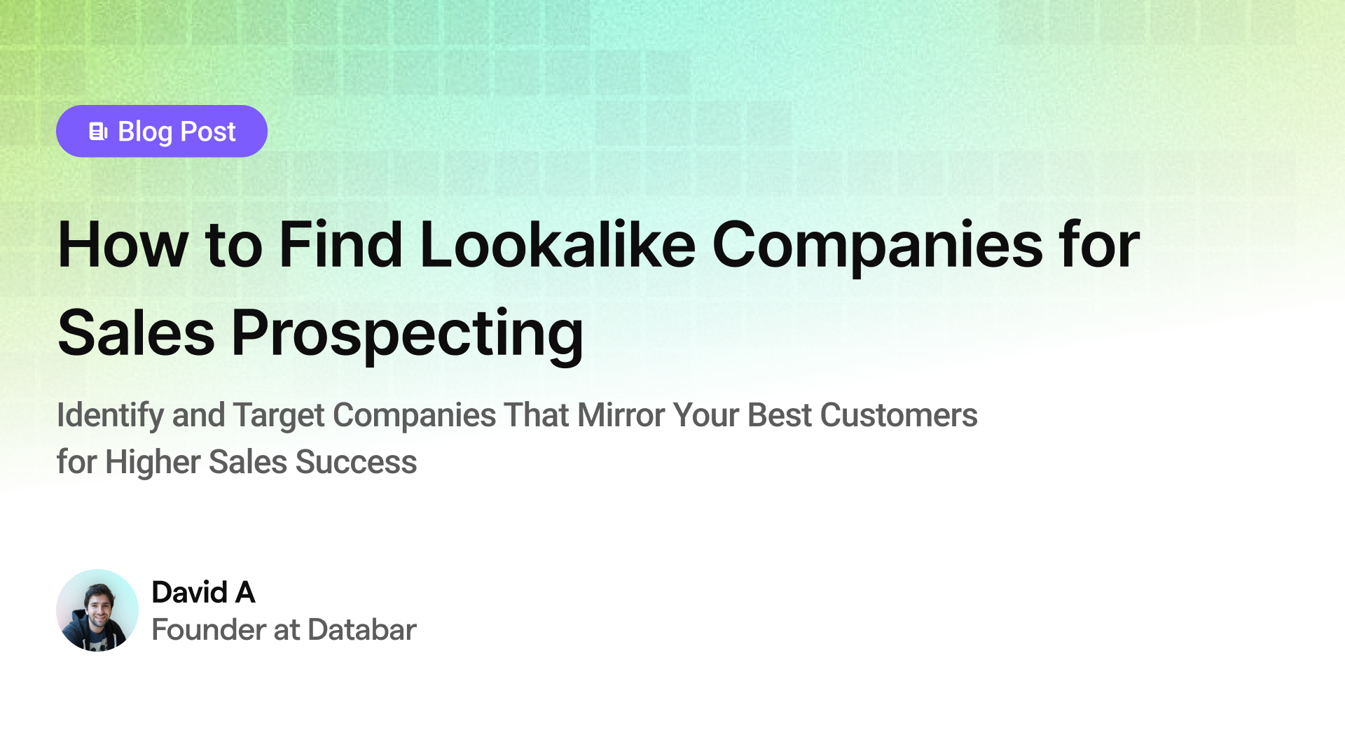 How to Find Lookalike Companies for Sales Prospecting