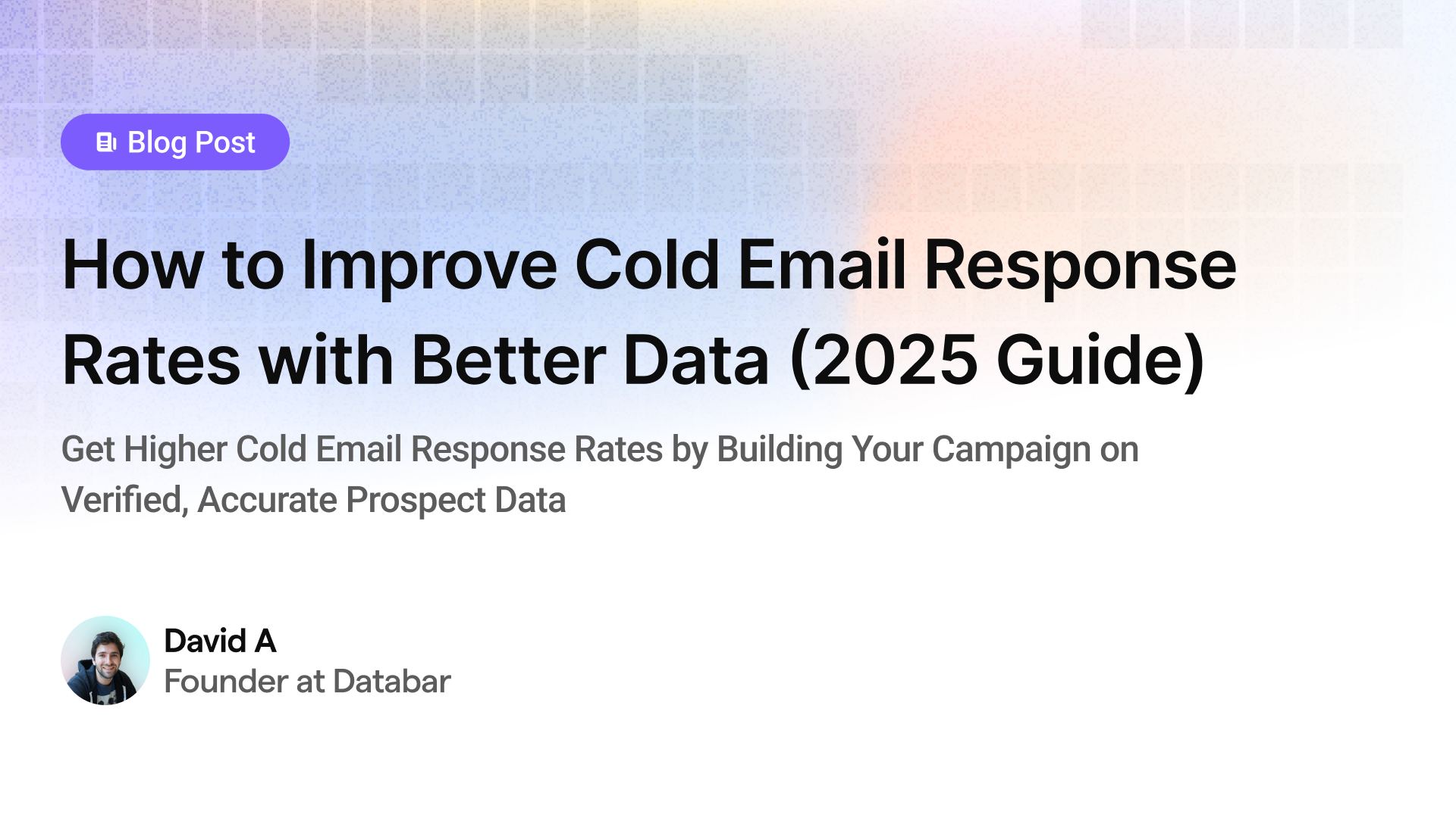 How to Improve Cold Email Response Rates with Better Data (2025 Guide)