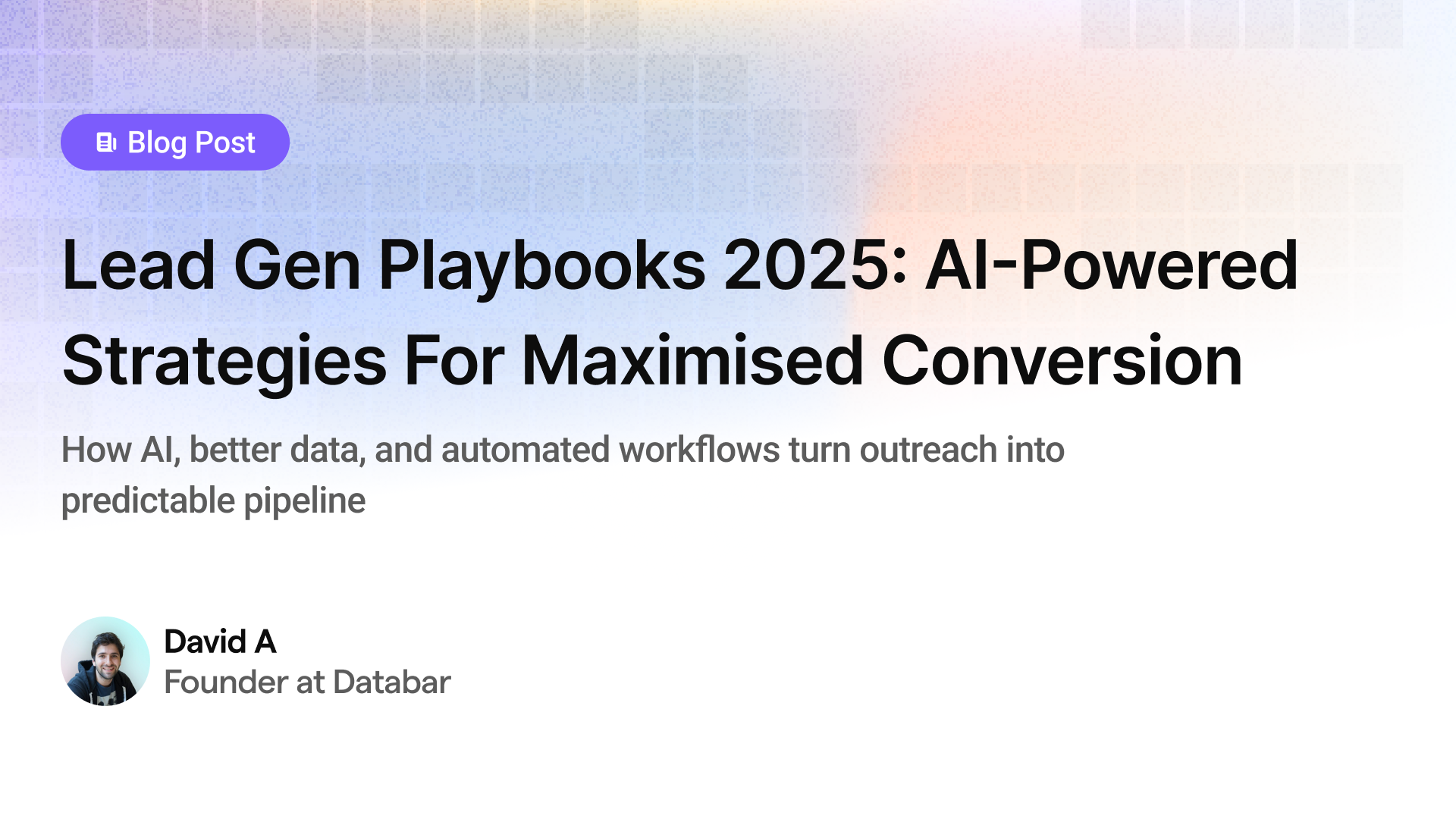 Lead Gen Playbooks 2025: AI-Powered Strategies For Maximised Conversion