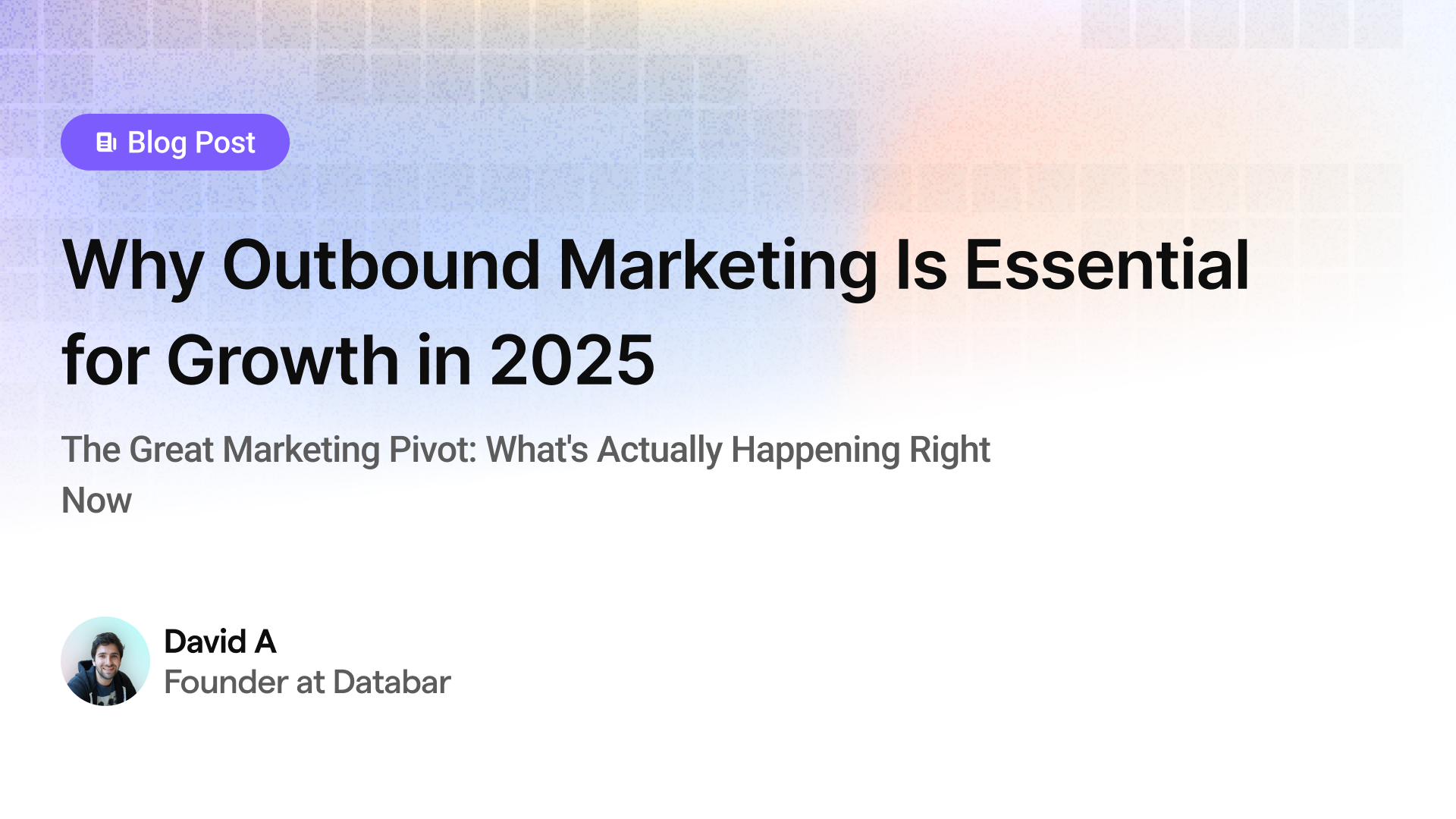 Why Outbound Marketing Is Essential for Growth in 2025