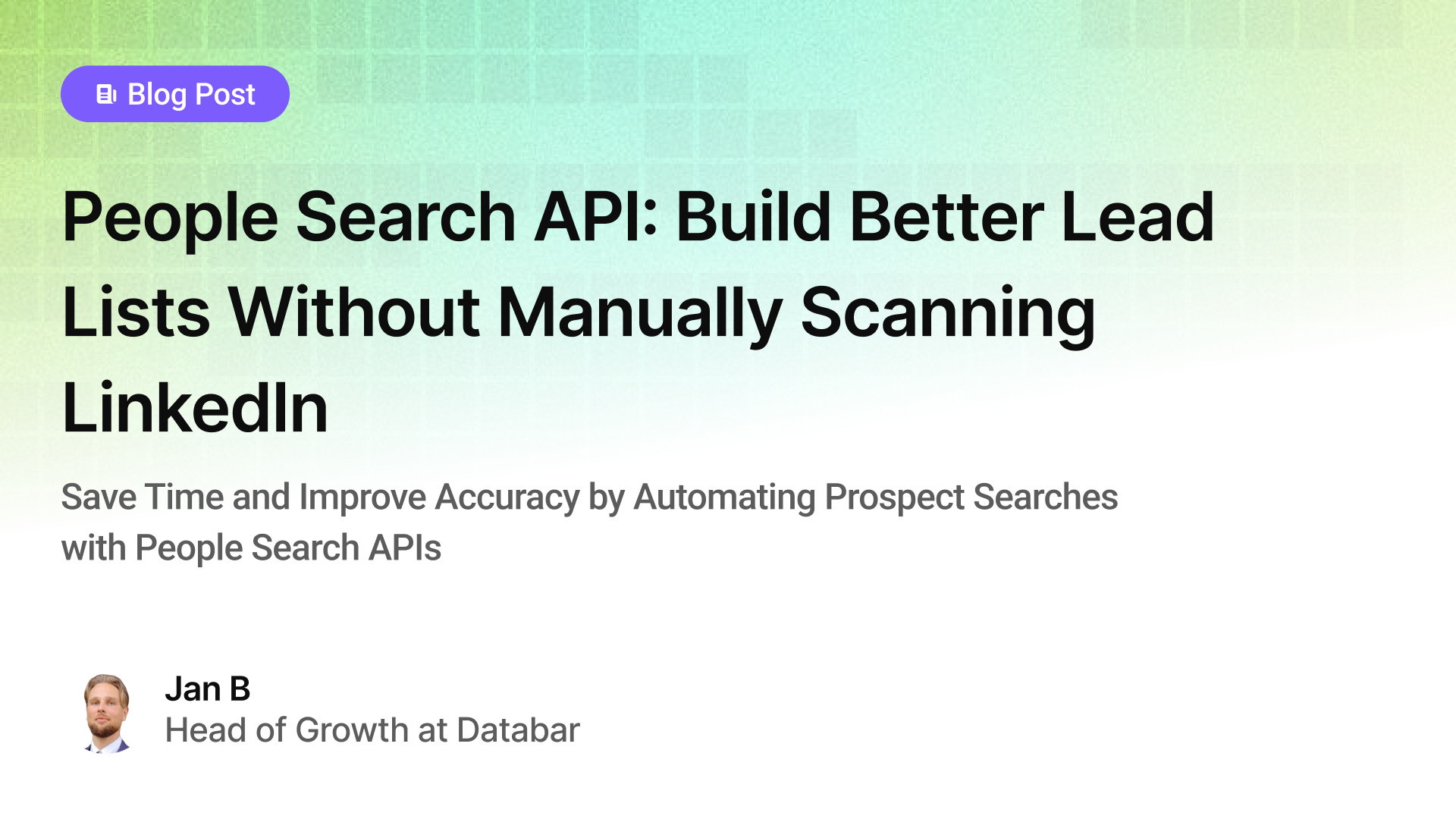 People Search API: Build Better Lead Lists Without Manually Scanning LinkedIn