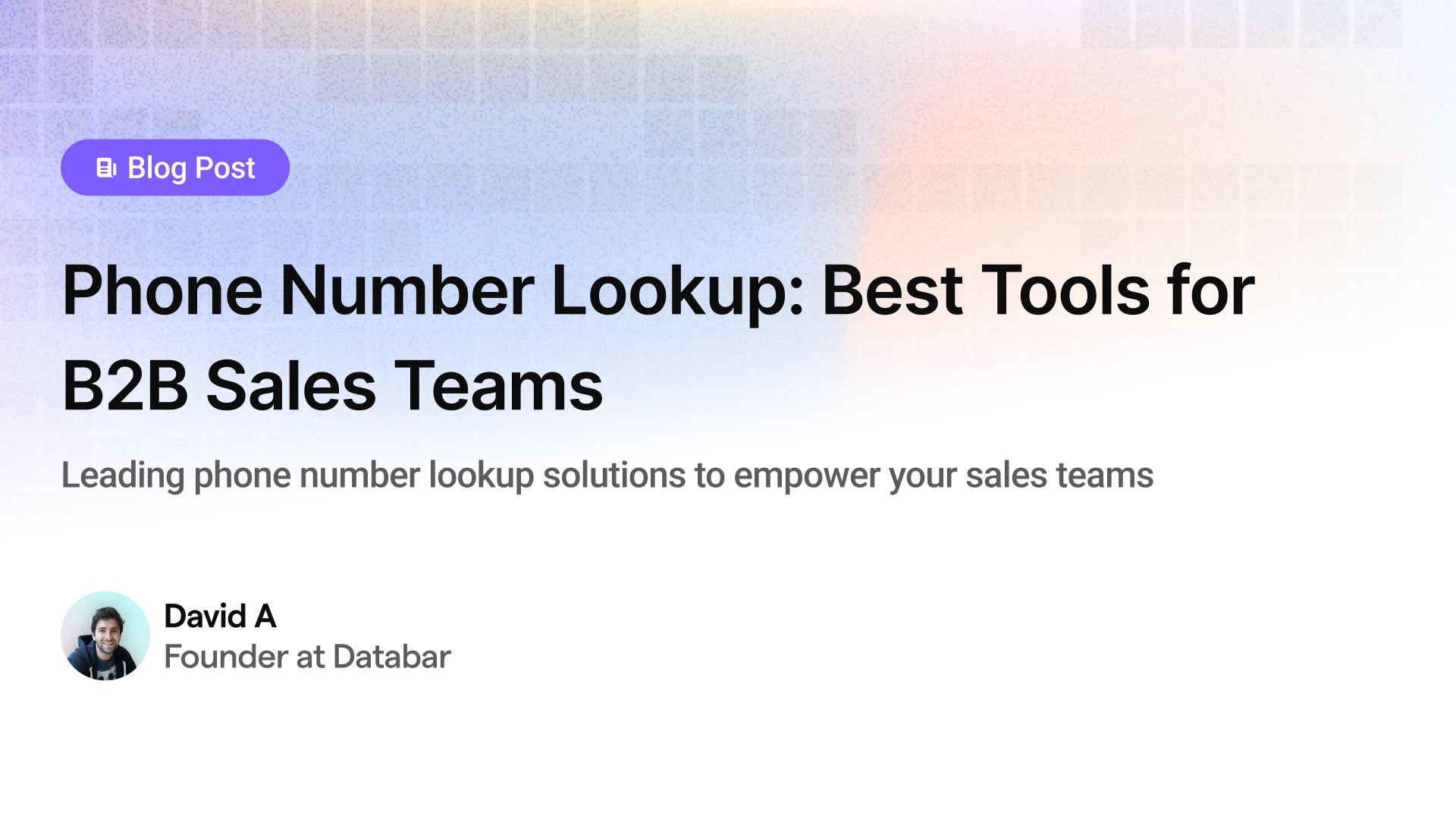 Phone Number Lookup: Best Tools for B2B Sales Teams