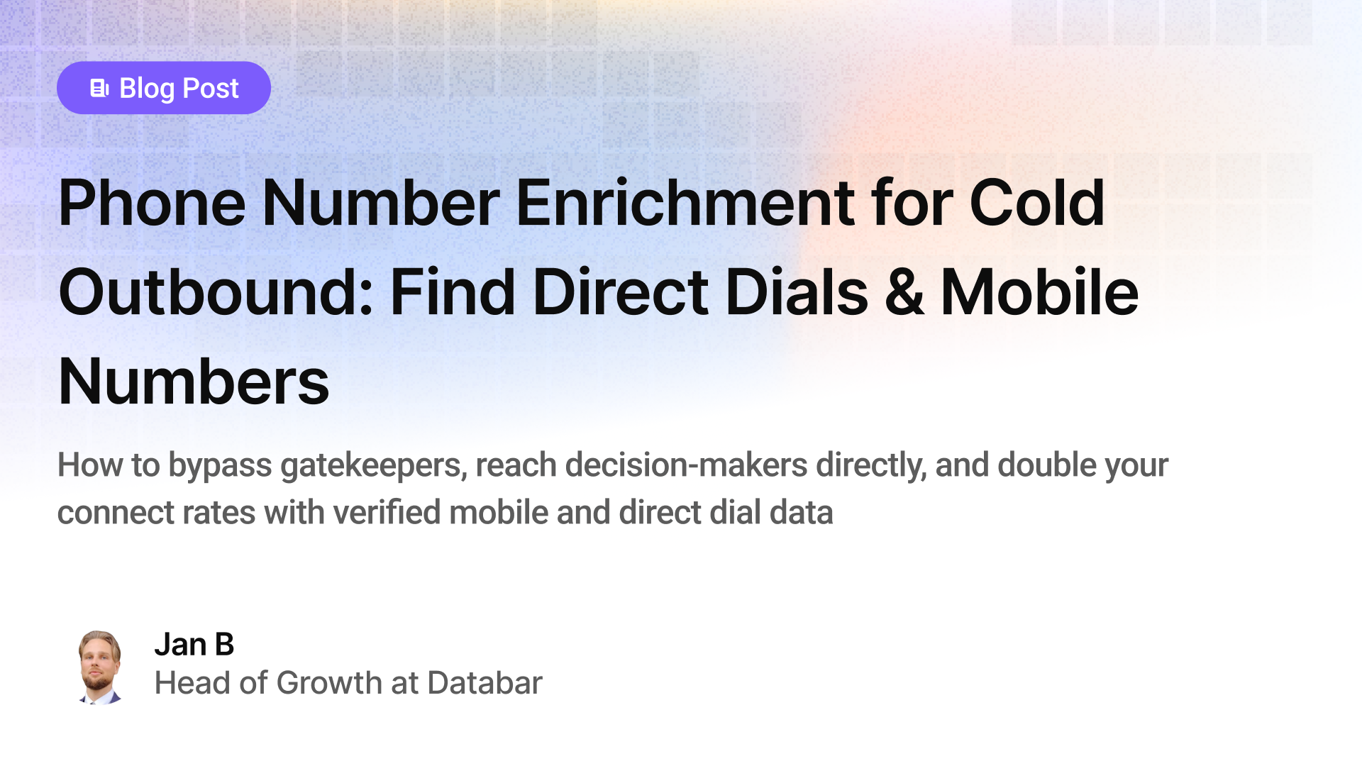 Phone Number Enrichment for Cold Outbound: Find Direct Dials & Mobile Numbers