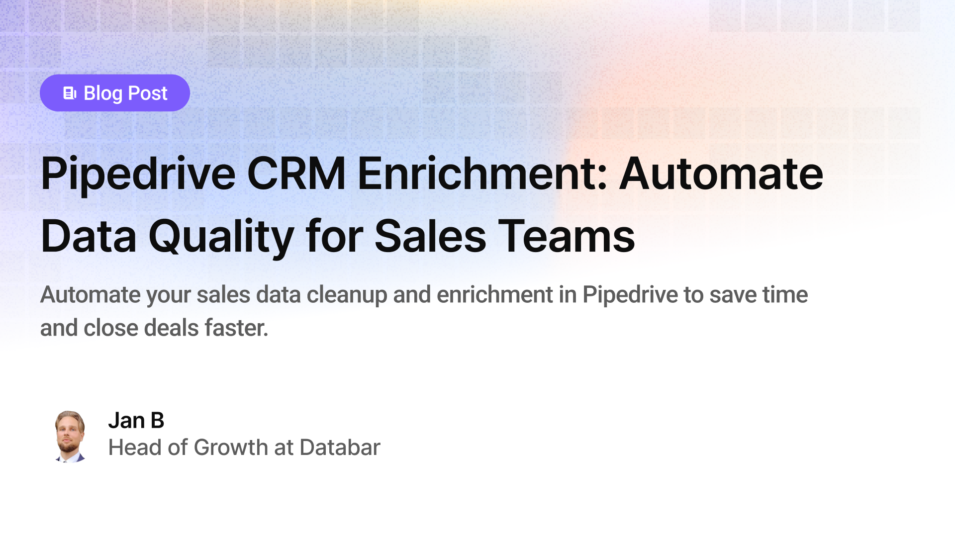 Pipedrive CRM Enrichment: Automate Data Quality for Sales Teams