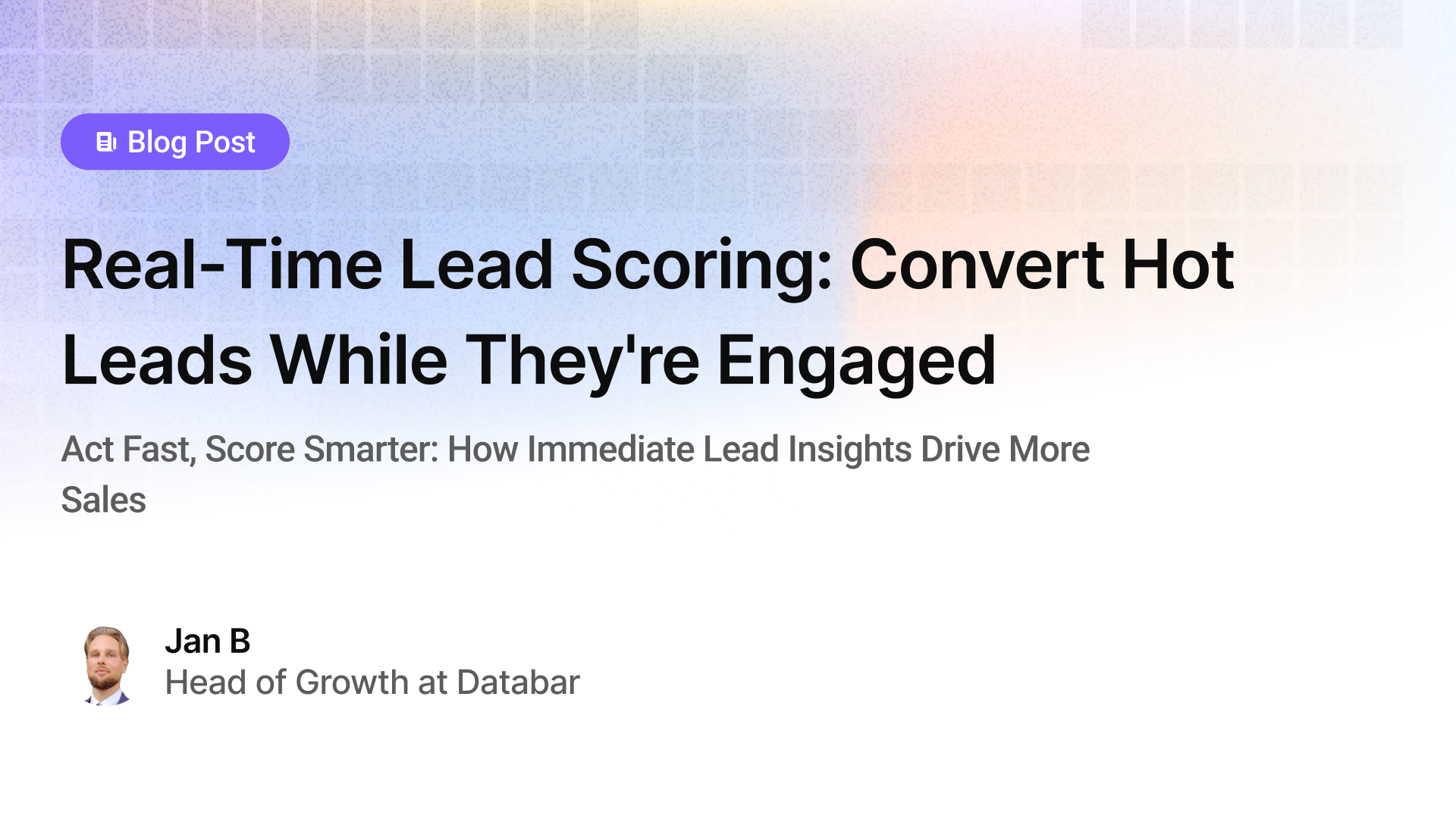 Real-Time Lead Scoring: Convert Hot Leads While They're Engaged