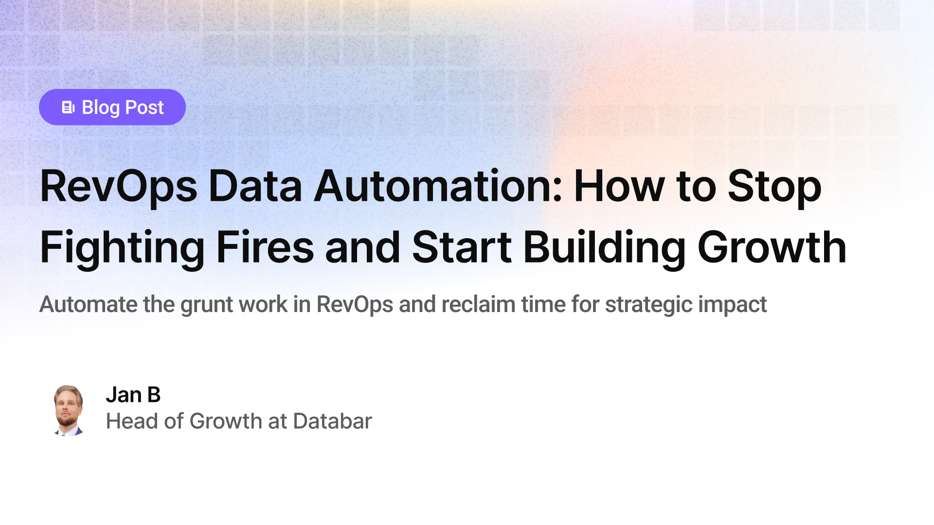 RevOps Data Automation: How to Stop Fighting Fires and Start Building Growth