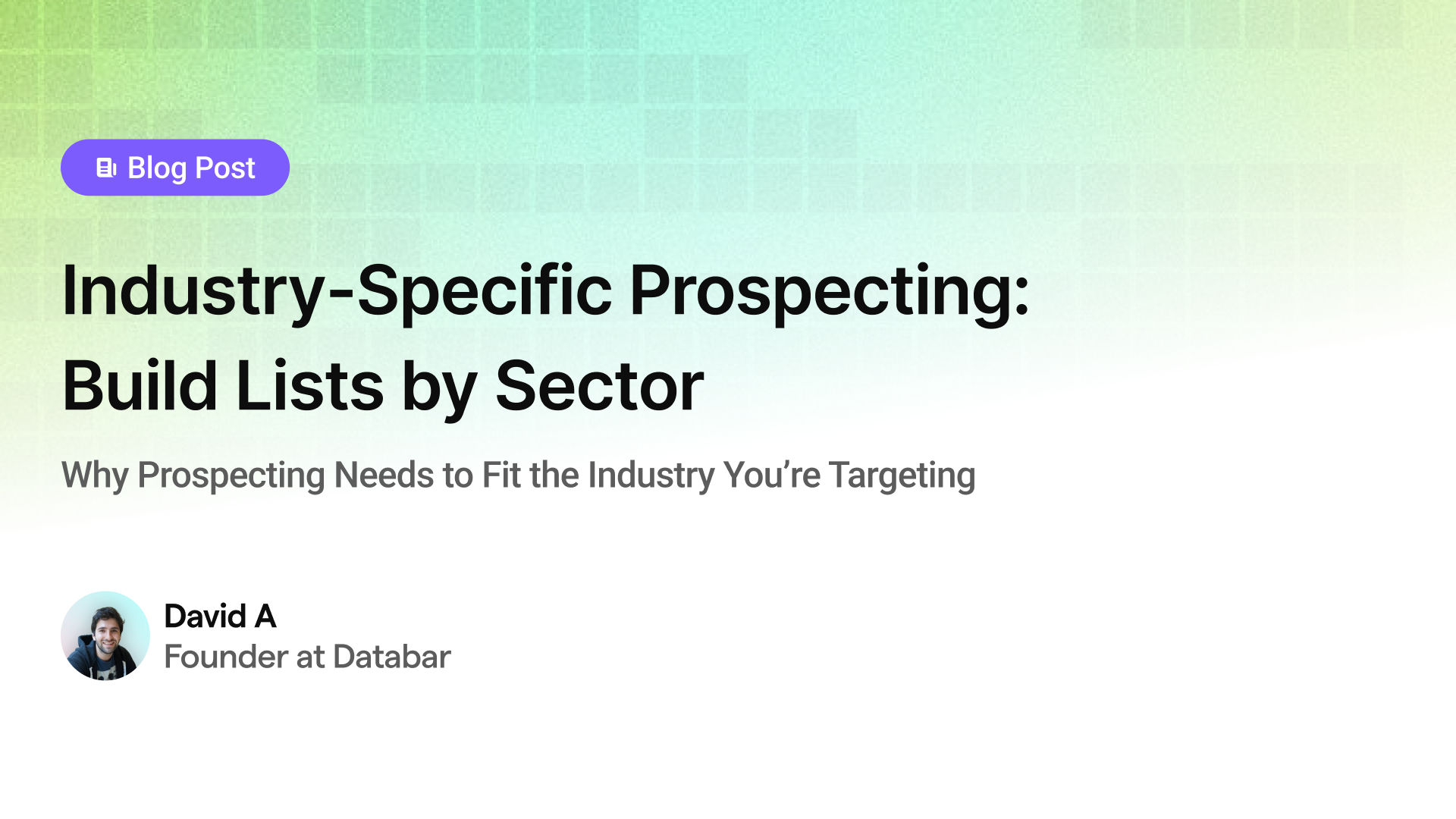 Industry-Specific Prospecting: Build Lists by Sector