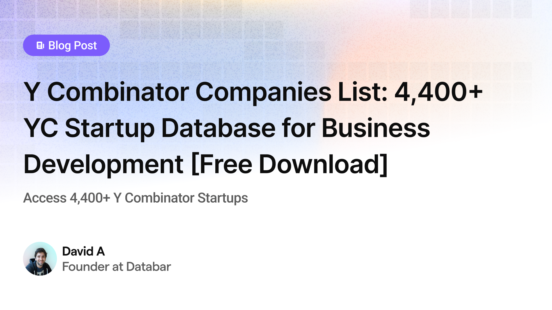 Y Combinator Companies List: 4,400+ YC Startup Database for Business Development [Free Download]